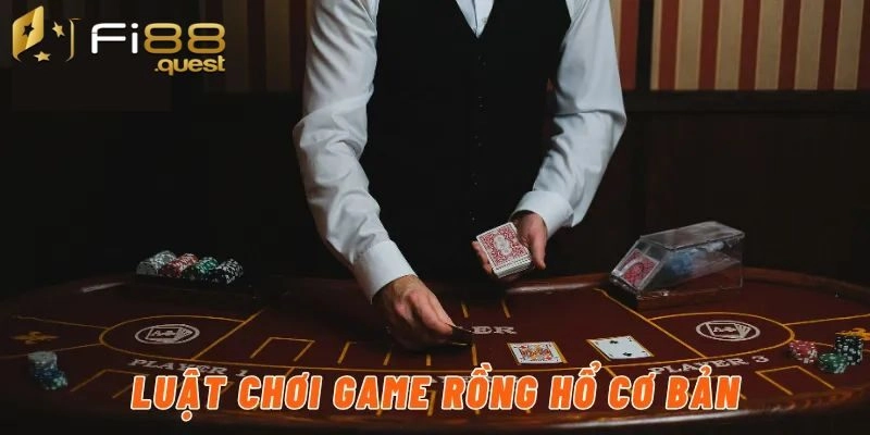 Luật lệ chi tiết của game rồng hổ Fi88